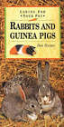 Caring for Your Pet Rabbits and Guinea Pigs (Pet Care)-Don Harper-Paperback-1902