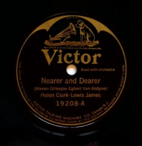 HELEN CLARK - LEWIS JAMES–NEARER AND DEARER/WHY SHOULD I GIVE MY LOVE 78 RPM 950 - Picture 1 of 3