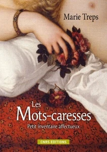 Les Mots caresses. Kleines liebevolles Inventar | Treps Marie | Sehr guter Zustand - Bild 1 von 1