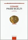 9788841622049 Passi Scelti. Per Le Scuole Superiori - Gaio Giulio Cesare,L. Suar