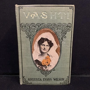 Yashti Or Until Death Do Us Part HC Book Augusta Evans Wilson Antique 1897 - Picture 1 of 10