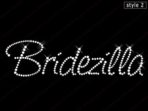 Diamonte Hotfix Wedding Transfer Rhinestones motif "Bridezilla" - Style-2 - Picture 1 of 1