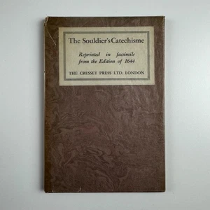 The Souldier’s Catechisme | reprint The Cresset Press, London, undated - Picture 1 of 11