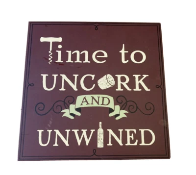 Time to Uncork and Unwined - rustic Wooden Box Sign Desk Decor, Wine Lover 12x12 - Image 1 of 4