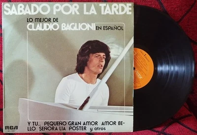 CLAUDIO BAGLIONI ** Sábado Por La Tarde (Lo Mejor En Español) ** 1975 SPAIN LP - Image 1 of 4