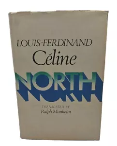 Louis Ferdinand Celine, North - 1972 - HC/DJ - 1st U.S. Edition, 1st Print - Imagen 1 de 13