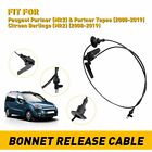Bonnet Release Cable With Latch For Peugeot Partner Citroen Berlingo 2008 - 2019
