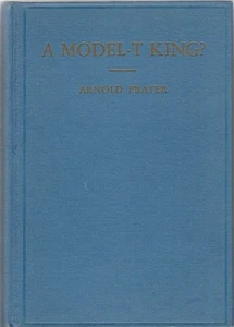 A MODEL-T KING ARNOLD PRATER METHODIST EVANGELIST CHRISTIAN SERMONS SIGNED 1st - Imagen 1 de 2