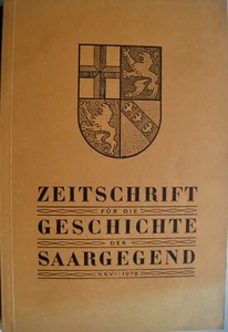 Zeitschrift für Geschichte der Saargegend 26. Band 1978 Saar Karl Lohmeyer.. - Picture 1 of 1