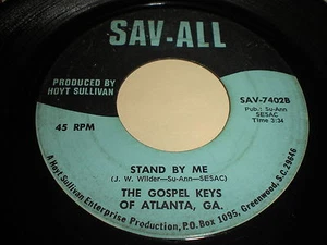 The Gospel Keys Of Atlanta, GA - Stand By Me / Nobody's Fault 45 - Black Gospel - Imagen 1 de 1