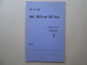 THE ST. PAUL WAY, TRUTH AND LIFE SERIES Activity Book GRADE 5 Catholic - Bild 1 von 4