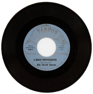 BILLY 'THE KID' EMERSON "A DANCIN' WHIPPERSNAPPER c/w THE WHIP Pt2" BLASTING R&B - Picture 1 of 2
