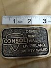Vintage Consol Coal Osage Mine 1984 Liv Ireland Safety Belt Buckle Collector Wv