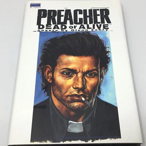 Preacher Dead or Alive Hardcover 2000 Vertigo Garth Ennis, Glenn Fabry - Picture 1 of 8
