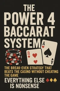 The Power 4 Baccarat System Strategy Guide – Beat the Casino, Win Smart Money - Picture 1 of 3