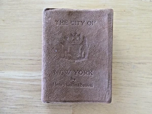 Old Miniature Buckskin Bound Book City of New York by Henry Collins Brown - Bild 1 von 11