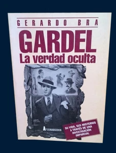 TANGO CARLOS GARDEL - LA VERDAD OCULTA - Libro - Argentina - Imagen 1 de 1