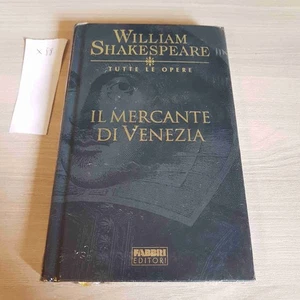 IL MERCANTE DI VENEZIA - WILLIAM SHAKESPEARE TUTTE LE OPERE - FABBRI EDITORE - Foto 1 di 3