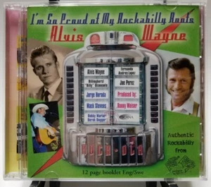 Alvis Wayne - I'm So Proud Of My Rockabilly Roots (CD, 2006 Scana) vn3 - Bild 1 von 3