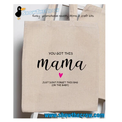 SHIOWTHECROW.COM "You Got This Mama" 100% Premium Cotton Tote Gift, Mum, Mummy, Mama, Shoppers...