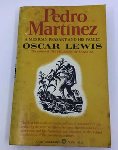 Vintage Pedro Martinez Book A Mexican Peasant And His Family Oscar Lewis  - Imagen 1 de 6