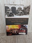 ONE HUNDRED YEARS OF THE BRITISH FIRE ENGINE BOOK NEIL WALLINGTON