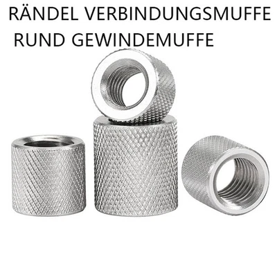 Verbindungsmuffe Rund Gewindemuffe Langmutter Edelstahl V2A M2 bis M16 Rändel - Bild 1 von 4