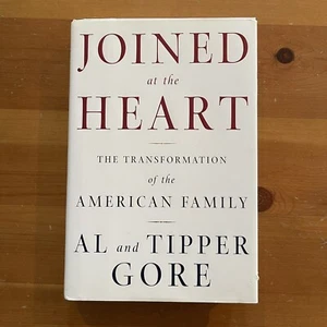 Joined at the Heart: The Tranformation of the American Family Al And Tipper Gore - Picture 1 of 8