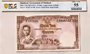 Thailand 10 Baht Pick# 76d ND ( 1953) PCGS 55 AU ,All Luck N 5,7&8+Gift THBE - Picture 1 of 3