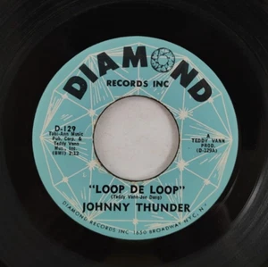 Johnny Thunder – Loop De Loop / Don't be Ashamed  ~ 1962  R&B Diamond D-129 - Picture 1 of 4
