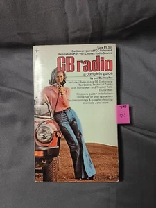 CB-Funkgerät ein kompletter Führer Len Buckwalter Taschenbuch um 1976 (1462) - Bild 1 von 1