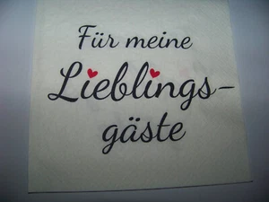 4 Servietten Spruch Für meine Lieblingsgäste Geburtstag Taufe Hochzeit - Bild 1 von 2