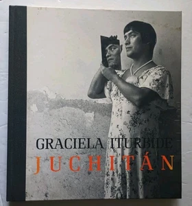 Juchitan (2007) SIGNED Graciela Iturbide "Goat's Dance Exhibition" HC Book - Picture 1 of 16