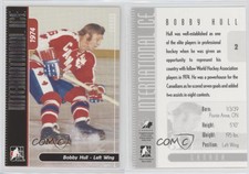 2006-07 In the Game-Used International Ice Signature Series Bobby Hull #2 HOF