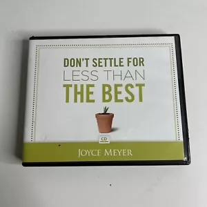 Don’t Settle For Less Than The Best - Joyce Meyer 4 Cds Like New With Case - Imagen 1 de 3