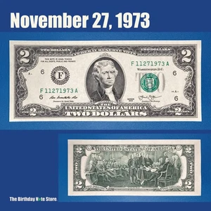 November 27, 1973 Birthday Anniversary $2 Two Dollar Bill Serial Number 11271973 - Picture 1 of 2