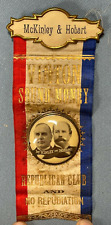 1896 William McKinley G A Hobart Republican Candidates For President Silk Ribbon