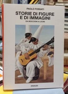 FOSSATI P. -STORIE DI FIGURE E DI IMMAGINI da Boccioni a Licini-Einaudi - Foto 1 di 1
