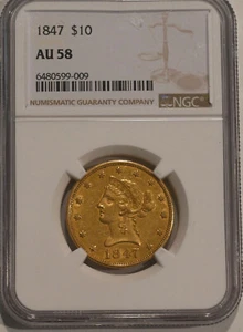 1847  $10 Gold TEN DOLLAR Liberty $10 NGC graded AU58!!!! - Picture 1 of 4