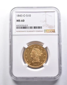 MS60 1843-O $10 Liberty Head Gold Eagle NGC *3671 - Picture 1 of 3