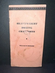 Antique Scarce Boxing Book Heavyweight Boxing Champions 1938 William Rodger’s - Picture 1 of 7