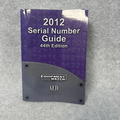 2012 Serial Number Guide 44th Edition Equipment Watch AED Paperback Reference - Image 1 of 4
