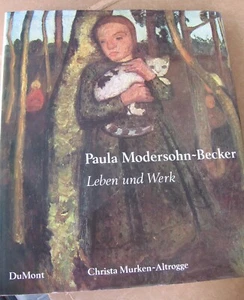1983 Life Works of Paula Modersohn-Becker, Christa Murken-Altrogge, Dumont Koln - Picture 1 of 17
