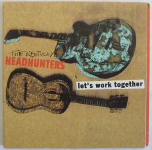 THE KENTUCKY HEADHUNTERS - GATEFOLD PROMO SINGLE CD "LET'S WORK TOGETHER" - Foto 1 di 2