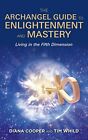 The Archangel Guide To Enlightenment And Master, Cooper, Whild..