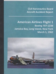 American Airlines Flight 1 Accident CAB Report (1963)  (Reprint/Bound Copy) - Bild 1 von 1