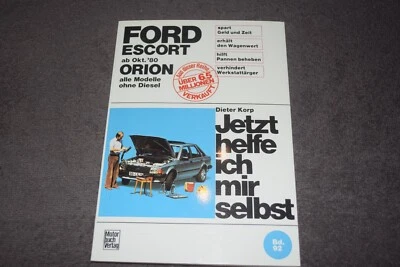 Jetzt helfe ich mir selbst Reparaturanleitung Ford Escort MK 3 / Orion MK 1 - Bild 1 von 4