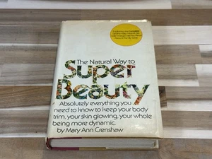 ✅The Natural Way to Super Beauty : Absolutely Everything You Need - Imagen 1 de 11