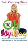 Beth Ostrosky Stern Oh My Dog (US IMPORT) BOOK NEW