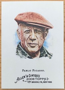 PABLO PICASSO, 2008 TOPPS "ALLEN & GINTER" CARD, EXCELLENT CONDITION, ARTIST !